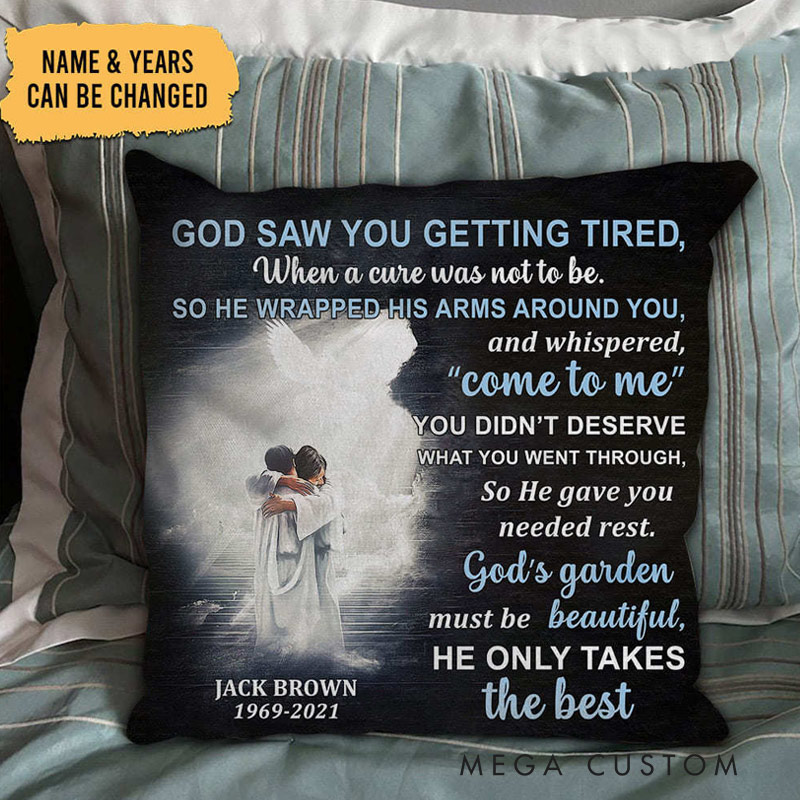 Personalized Photo Memorial Throw Pillows God Saw You Getting Tired Pillow Sympathy Gift