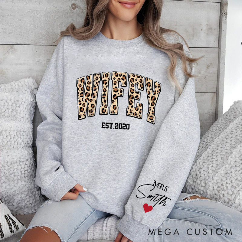 Personalized Wifey Sweatshirt Custom Leopard Print Sweatshirt With Design On Sleeve Anniversary Gift For Wife 