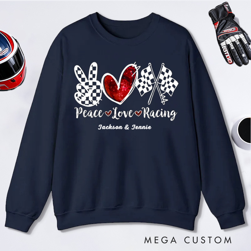 Personalized Peace Love Racing Sweatshirt Custom Name Sweater for Racing Couples and Car Lovers
