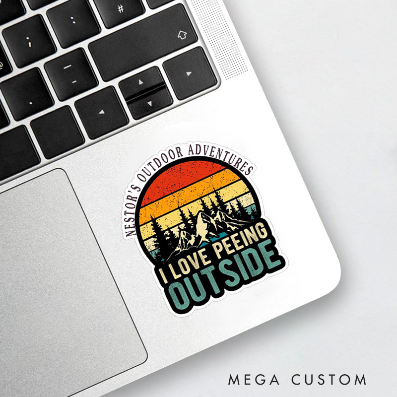 Personalized I Love Peeing Outside Sticker Hiking Camping Adventure Sticker for Nature Travelers Outdoors Lover Gift