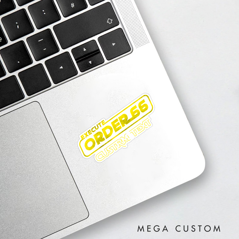 Personalized Execute Order 66 Sticker Sci-fi  Lovers Sticker Gift for Nerd Geek 