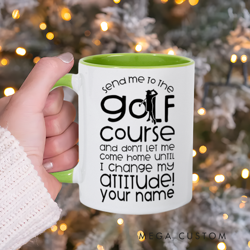 Personalized Golf Mug with Custom Name Send Me to the Golf Course Fun and Humorous Design for Golf Lovers