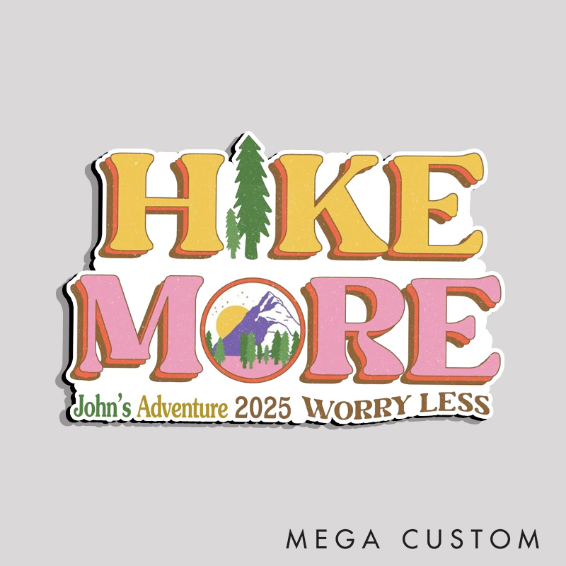 Personalized Hike More Worry Less Adventure Refrigerator Magnets Gifts for Travel Hiking Outdoors Camping Lovers
