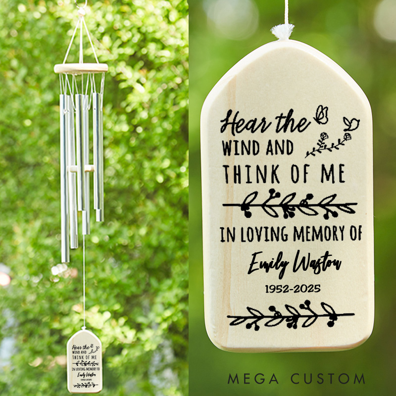 Personalized Memorial Wind Chime Hear the Wind and Think of Me Sympathy Chime Custom Memorial Gift Loss of Parents Loved One Wind Chimes