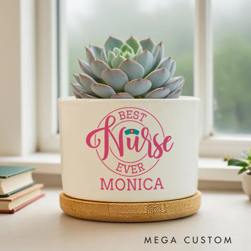 Personalized Nurse Planter Best Nurse Ever Design Custom Flower Pot