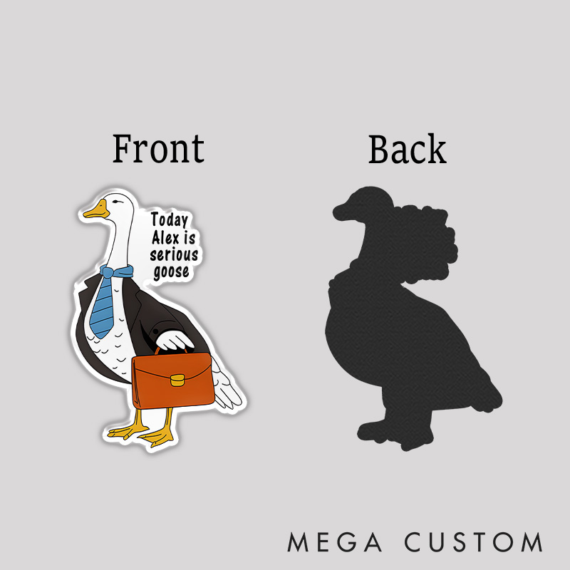 Personalized Serious Goose Refrigerator Magnets Today I'm A Serious Goose Magnets Office Worker Lover Gift for Nerd Geek 