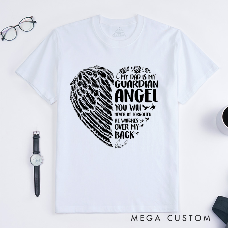Personalized Dad Guardian Angel Memorial T-Shirt Wings Heart Rose Birds Custom Sympathy Gift for Daughter Son Loss of Father