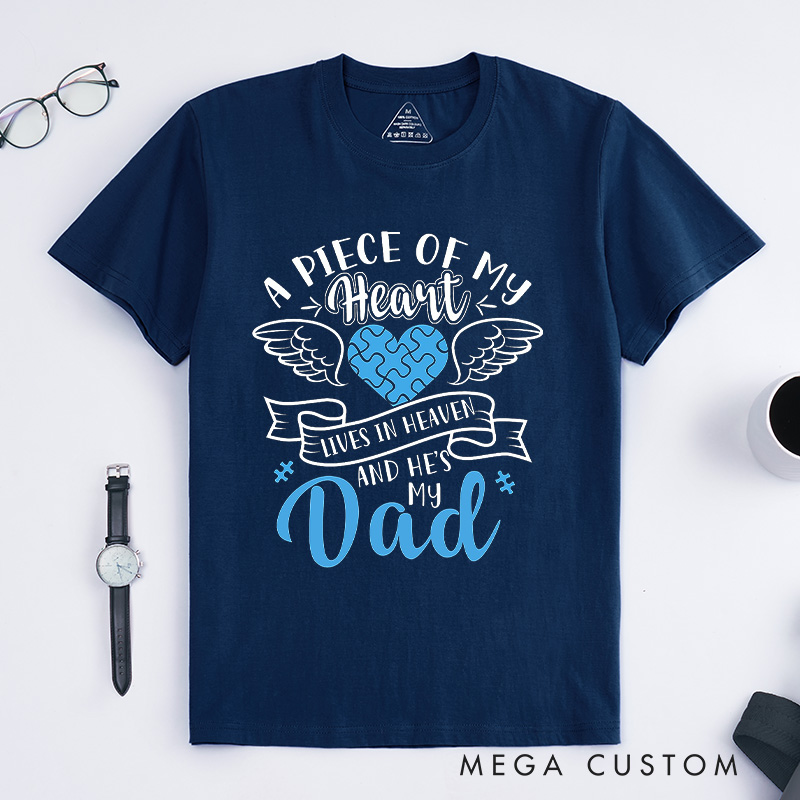 Personalized Memorial T-Shirt for Loss of Dad A Piece of My Heart Wings Puzzle Sympathy Remembrance Keepsake