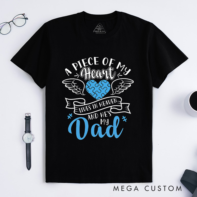 Personalized Memorial T-Shirt for Loss of Dad A Piece of My Heart Wings Puzzle Sympathy Remembrance Keepsake