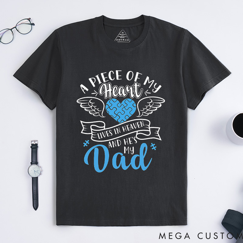 Personalized Memorial T-Shirt for Loss of Dad A Piece of My Heart Wings Puzzle Sympathy Remembrance Keepsake