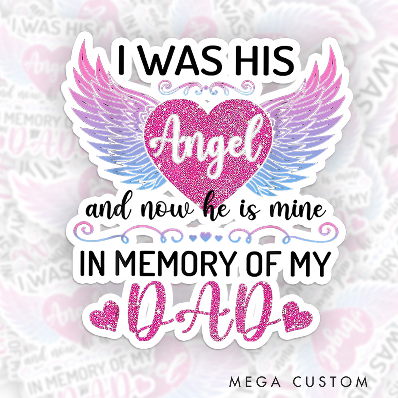 Personalized Custom Name Memorial Sticker I Was His Angel Gradient Wings Glitter Heart Sympathy Gift Loss Of Custom Name Memories