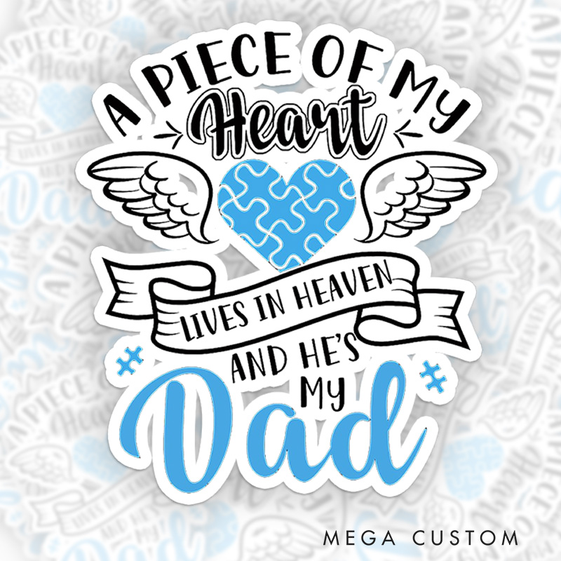Personalized Sympathy Gift Dad Memorial Sticker Puzzle Heart Wings A Piece Of My Heart In Heaven