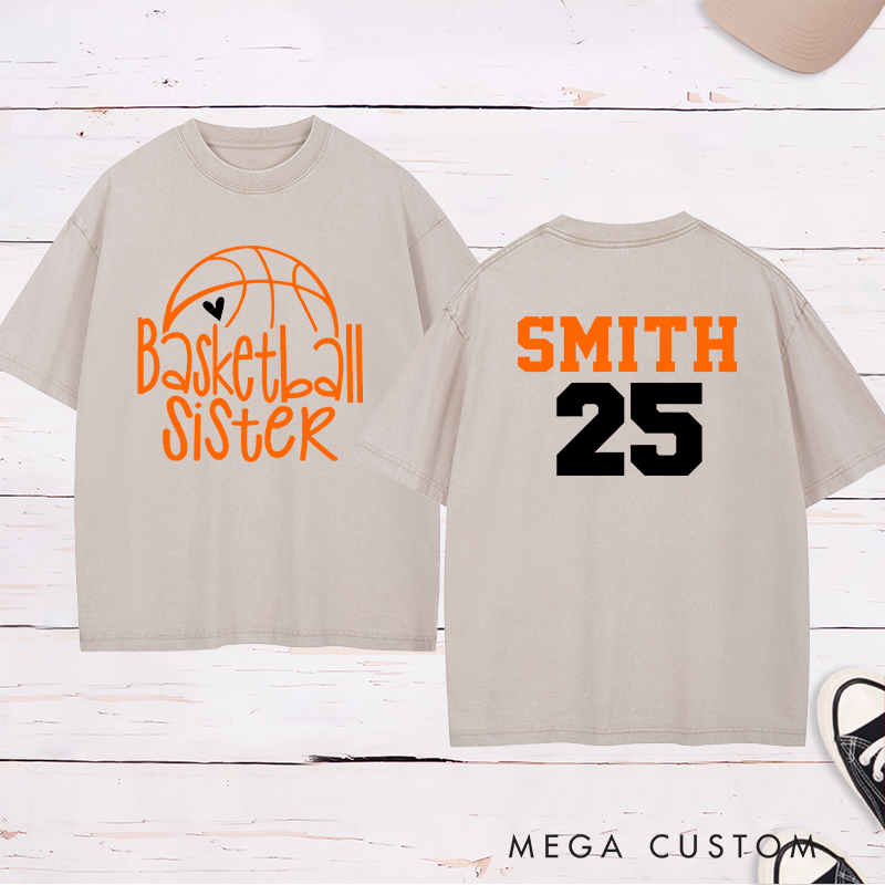 Personalized Washed T-Shirt Design Featuring "Basketball Sister" Graphic with Custom Name and Number for a Supportive and Stylish Look