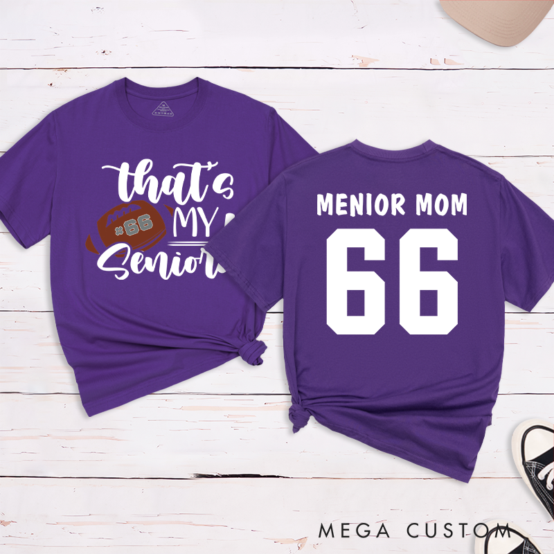 Personalized American Football and Rugby Senior T-Shirts with Custom Name and Number-That's My Senior