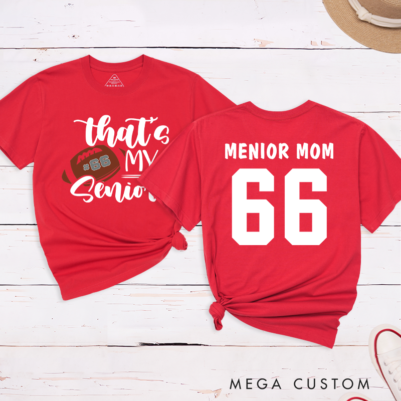 Personalized American Football and Rugby Senior T-Shirts with Custom Name and Number-That's My Senior