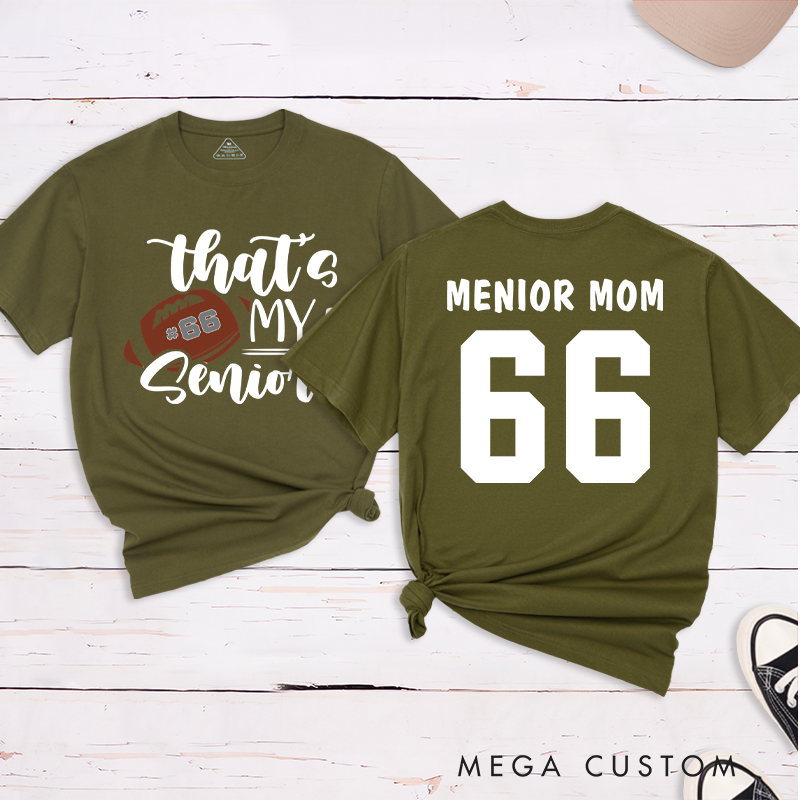 Personalized American Football and Rugby Senior T-Shirts with Custom Name and Number-That's My Senior