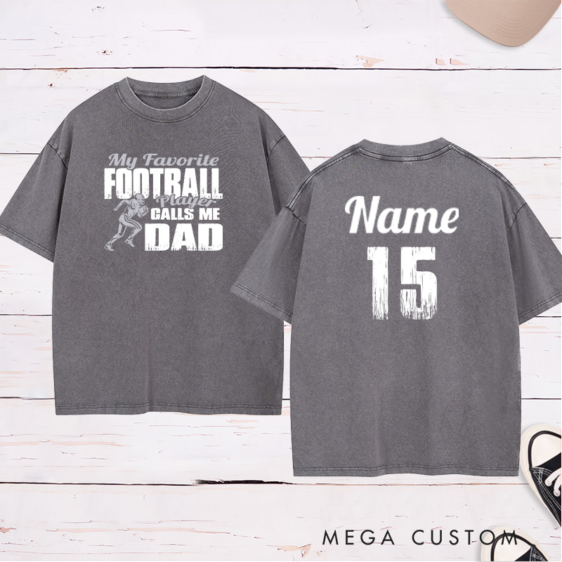 Personalized American Football Washed T-Shirts Featuring Custom Number and Name - My favorite football player calls me "Your Title"