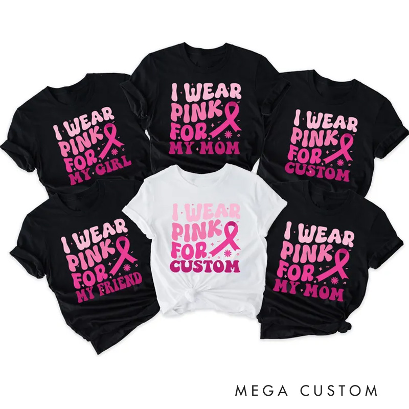 Personalized Breast Cancer Support T-Shirt with Customizable Pink Ribbon Message for Awareness and Solidarity
