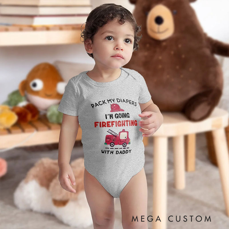 Personalized I'm Going Firefighting With Daddy 100% Cotton Baby Bodysuit with Nickname Birthday Father's Day Gift for Baby