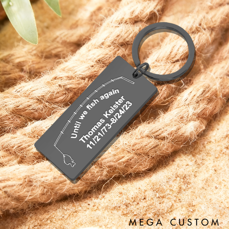 Personalized Fishing Memorial Keychain Fishing Keychain Keychain for Your Precious Memories Perfect Keepsake for Honoring Fishing Enthusiasts