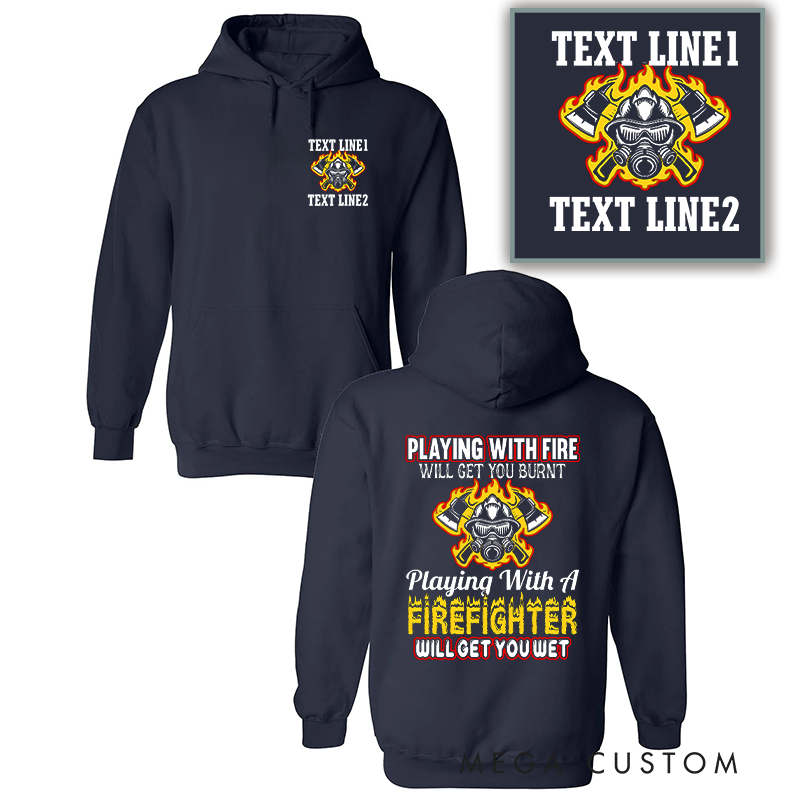 Personalized Firefighter Hoodie Funny Playing with Firefighter Design Gift for Firefighter Enthusiasts