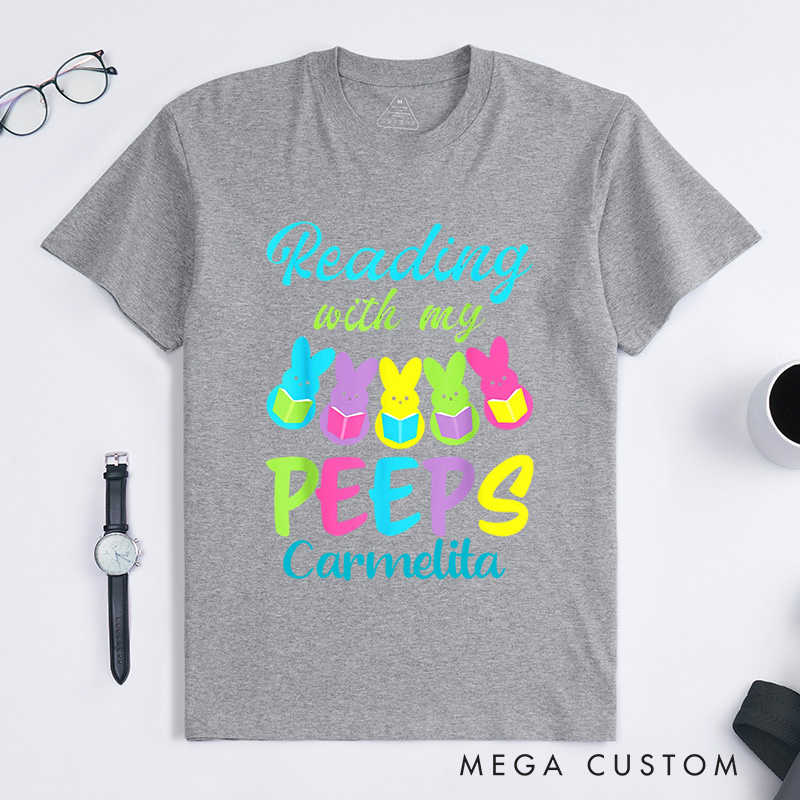 Personalized Reading With My Peeps Classic T-Shirts Funny Easter Shirts Book Shirt Funny Peeps Tee Reading Bunny Shirt Easter Gift