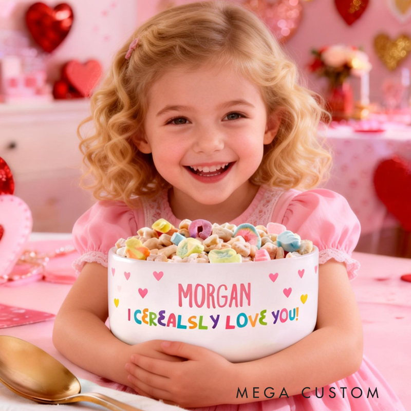 Personalized I Cerealsly Love You Cereal Bowl Valentine's Day Gifts for Kids Children's Valentine's Day