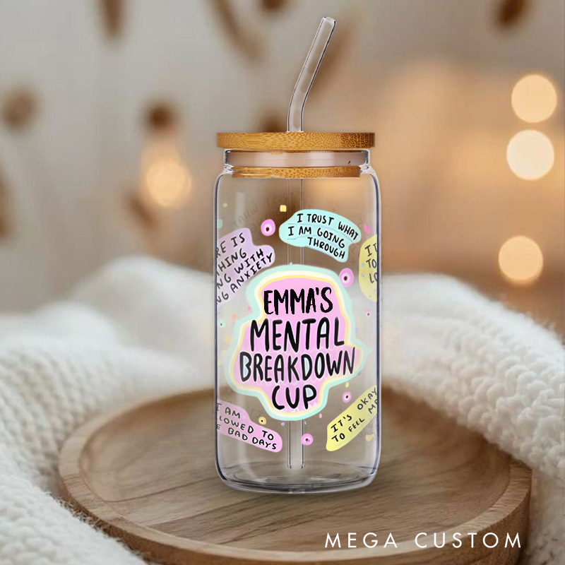Personalized Mental Breakdown Cup Colorful and Fun Design Glass for Stress Relief Humor Glasse Cup