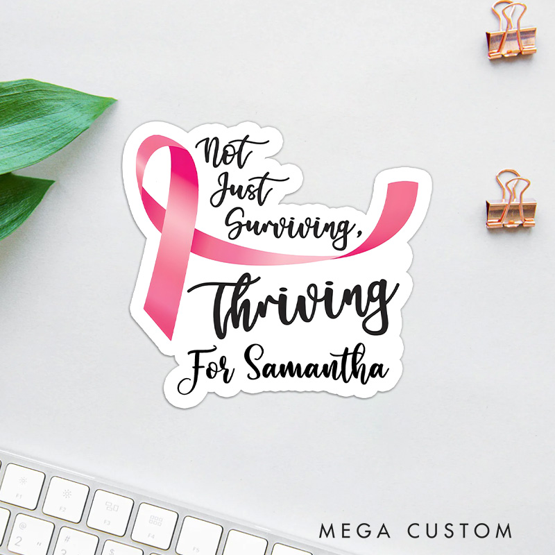 Personalized Not Just Surviving Thriving Breast Cancer Pink Ribbon Stickes
