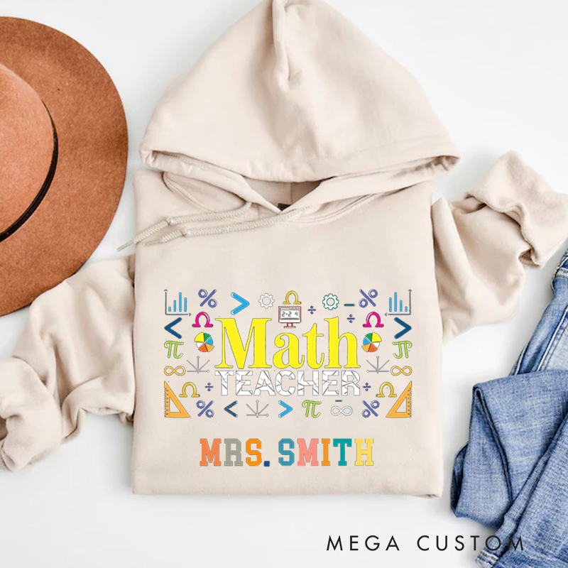 Personalized Hoodies Math Teacher Thoughtful and Creative Perfect Gift for Teachers