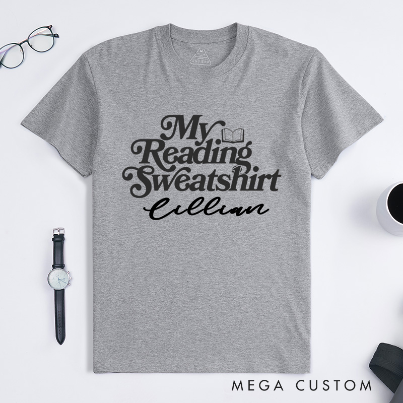Personalized My Reading Sweatshirt Classic T-Shirts Reading Shirt Customized Name Shirt Book Tee Gift for Book Lover
