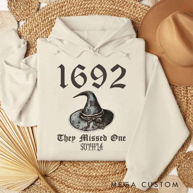 Personalized Salem 1692 Witch Hat They Missed One Nostalgic Halloween Tribute Hoodies