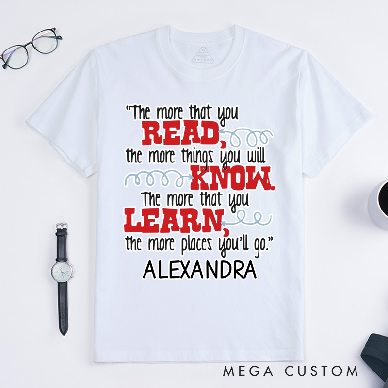 Personalized the More That You Read Classic T-Shirts Librarian T-Shirt Reading Lover Shirt Book Lover Shirt Librarian Shirt for Reader