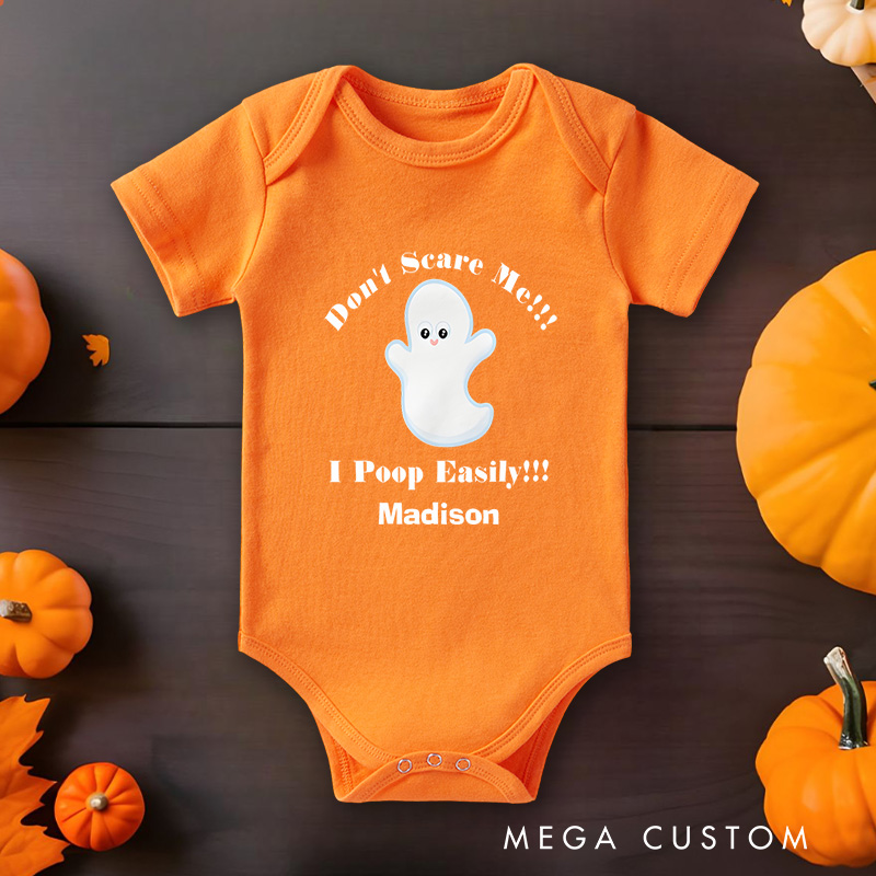 Personalized Don’t Scare Me I Poop Easily Featuring Ghost Motif and Customizable Name for Fun and Festive Baby Onesie