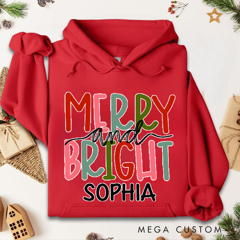 Personalized Merry and Bright with Colorful Holiday Text Christmas Hoodies