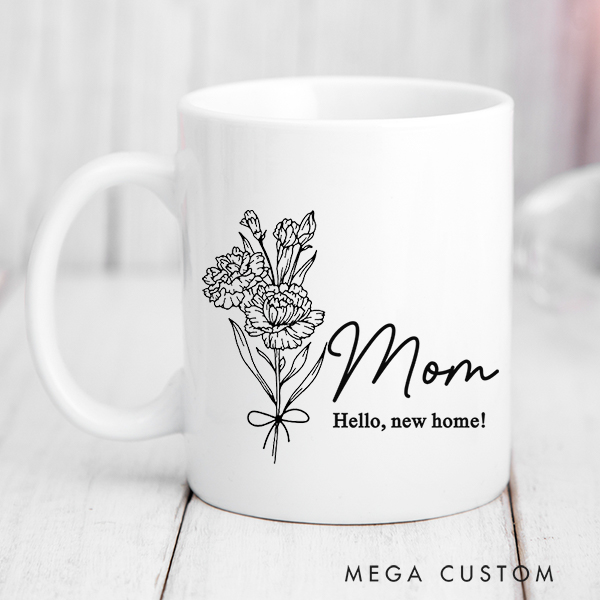 Personalized Coffee Birth Flower Mug Custom Mug for Mom Family Gift Christmas Gifts for Her Moving Away Gift Housewarming Gift New Home Gift for Mom