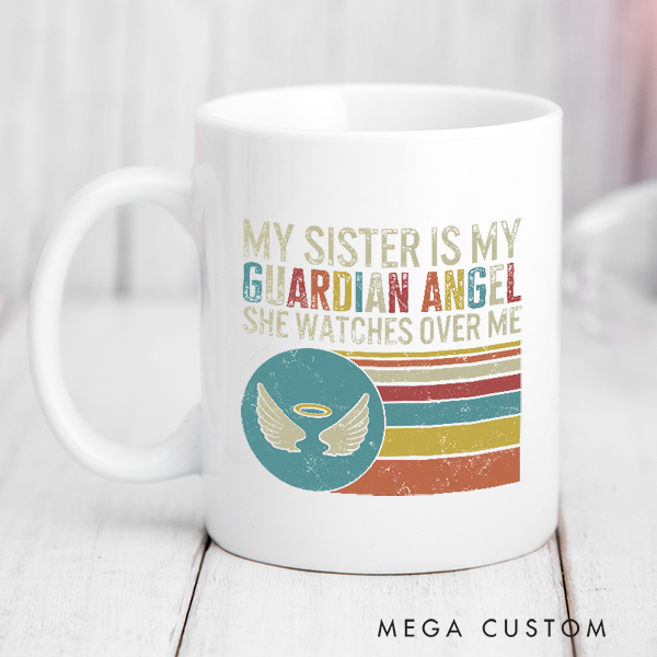 Personalized Memorial Mug My Sister Is My Guardian Angel Vintage Retro Mug Loss of Loved One Gift in Loving Memory Remembrance Cup
