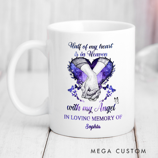 Personalized Memorial Mug for Loss of Loved One Half Of My Heart Is In Heaven With My Angel Remembrance Cup Funeral Gifts 