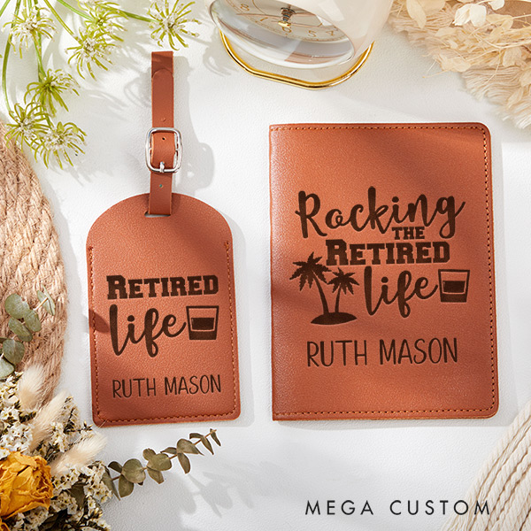 Personalized Rocking the Retired Life Engraved Leather Passport Holder and Luggage Tag Set Gift for Traveling Lovers Travelers Gift Funny Retirement Gift