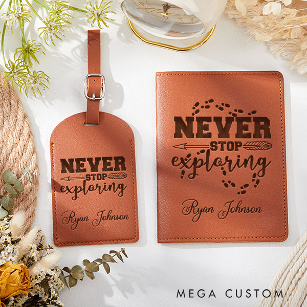 Personalized Never Stop Exploring Passport Holder and Luggage Tag Set for Traveling Lovers Personalized Travel Gifts
