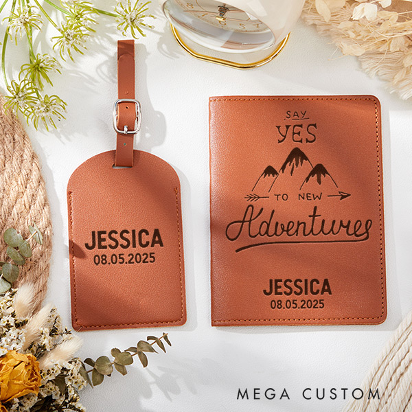Personalized Say Yes to New Adventures Passport Holder and Luggage Tag Set for Traveling Lovers Personalized Traveler Gifts