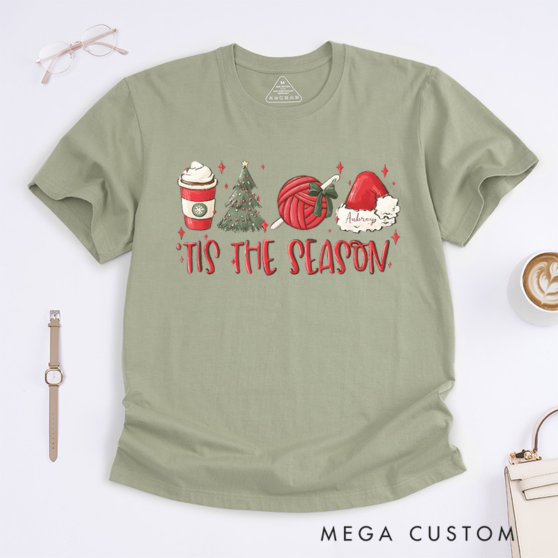 Personalized The Season Christmas Crochet Lover Classic T-Shirts Crocheting Crochet Phrase Quote Crochet Gift Her Crocheter Gift Idea