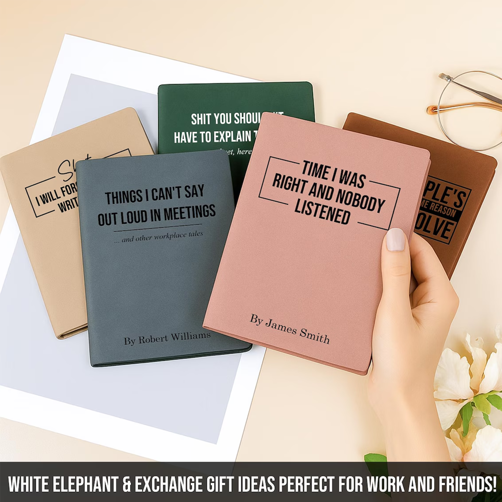 Personalized Leatherette Notebooks Funny and Sarcastic Custom Journals Unique Titles Notebook Gift