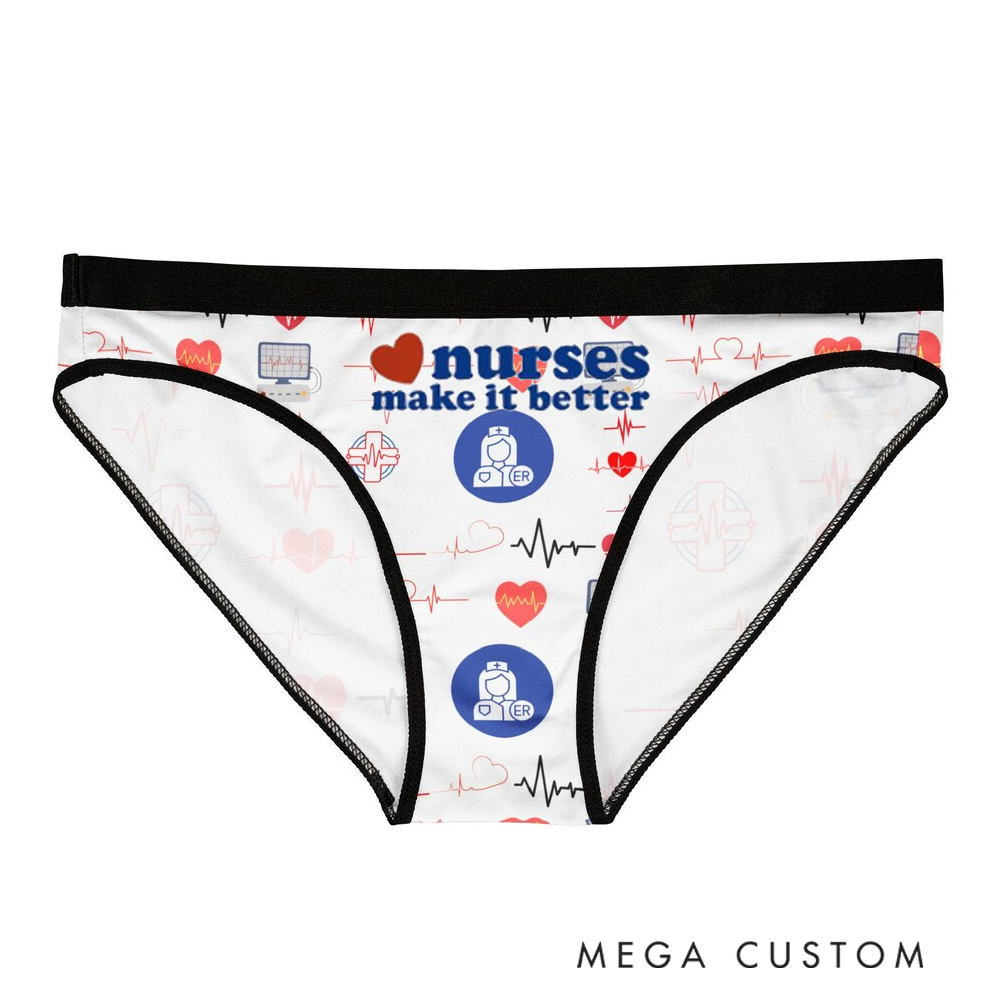 Personalized Women's Nurse Themed Underwear Nurses Make It Better Custom text Design