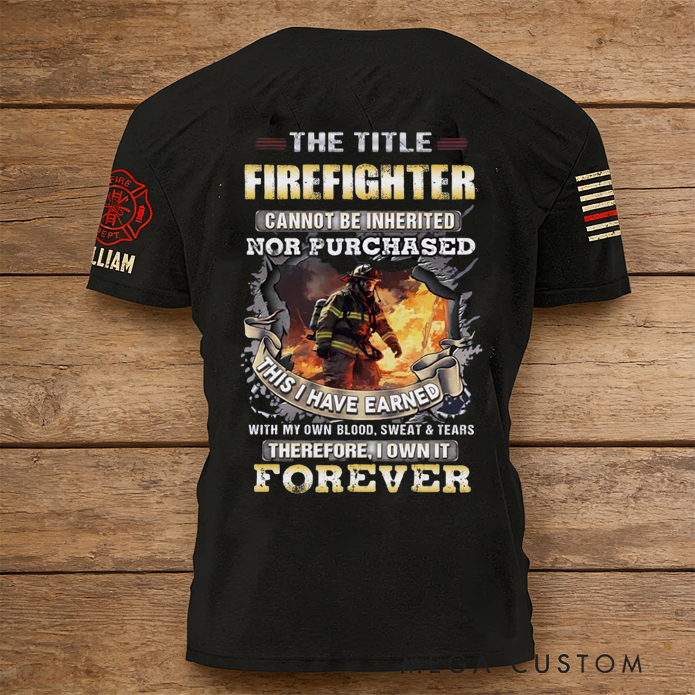 Personalized Firefighter T-Shirt with Powerful Quote and Custom Name Tribute to Courage and Dedication