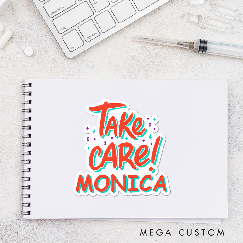 Personalized Nurse Stickers Take Care Personalized Sticker Sticker Funny Nurse Sticker Vinyl Die Cut Sticker