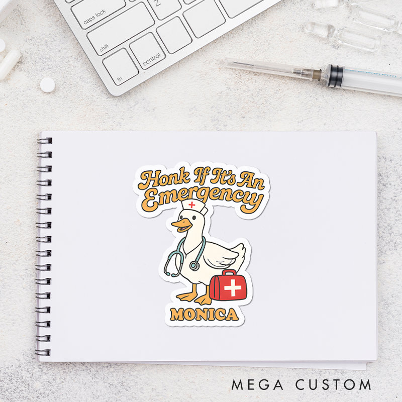 Personalized Nurse Stickers Honk If It’s an Emergency Personalized Sticker Funny Nurse Sticker Vinyl Die Cut Sticker