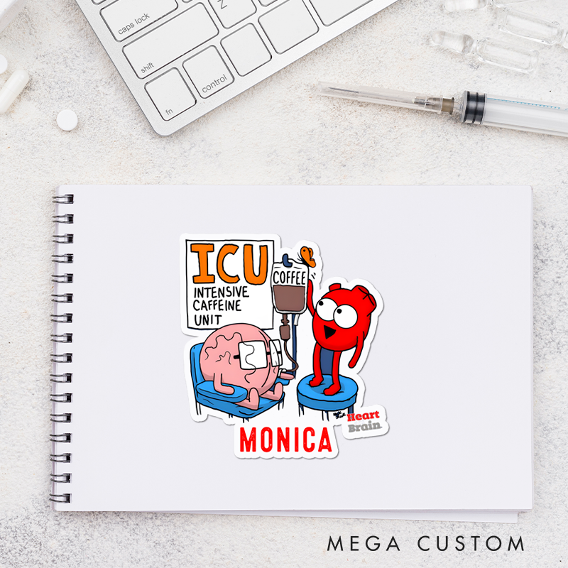 Personalized Nurse Stickers ICU Intensive Caffeine Unit Personalized Sticker Funny Nurse Sticker Vinyl Die Cut Sticker