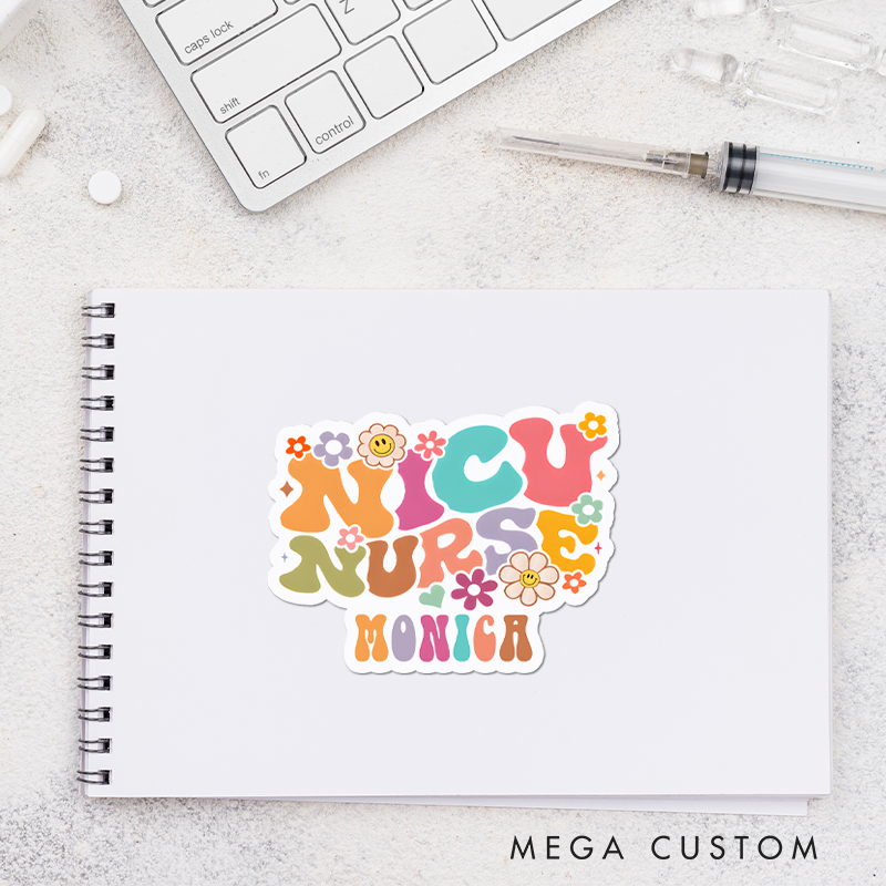 Personalized Nurse Stickers NICU Nurse Personalized Sticker Funny Nurse Sticker Vinyl Die Cut Sticker