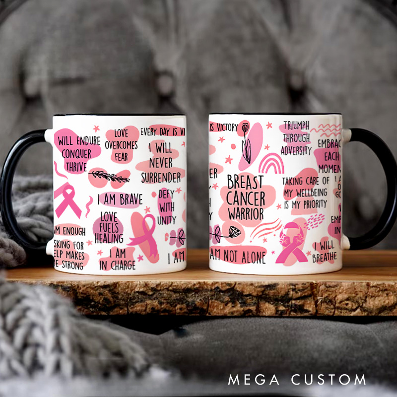 Personalized Uplifting Breast Cancer Affirmations and Encouraging Words of Hope Design Mug